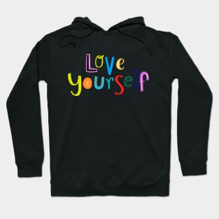 Love Yourself Hoodie